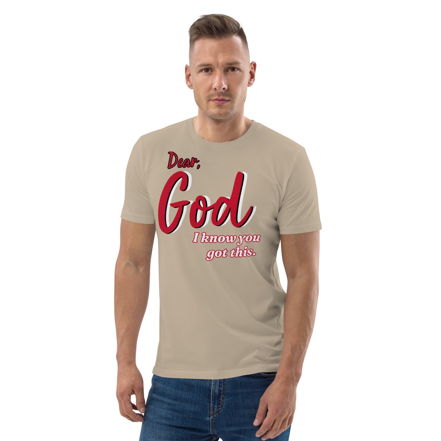 Dear God- Unisex organic cotton Tee