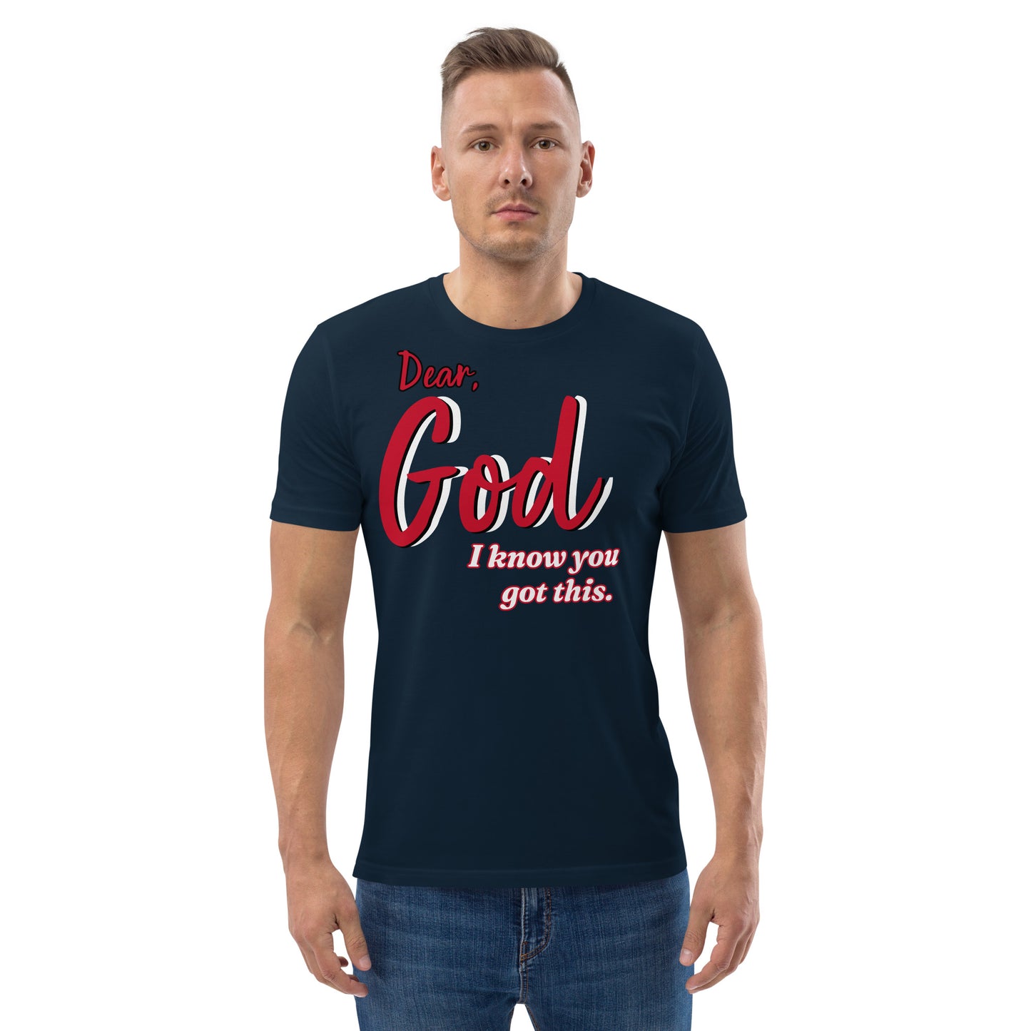 Dear God- Unisex organic cotton Tee