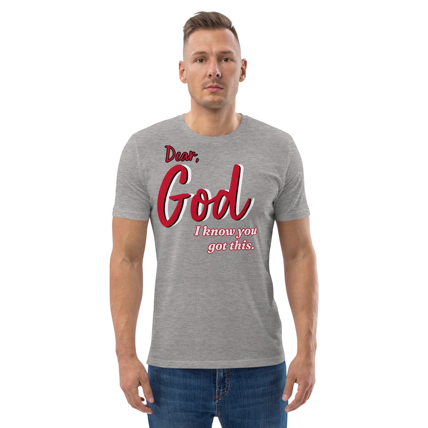 Dear God- Unisex organic cotton Tee