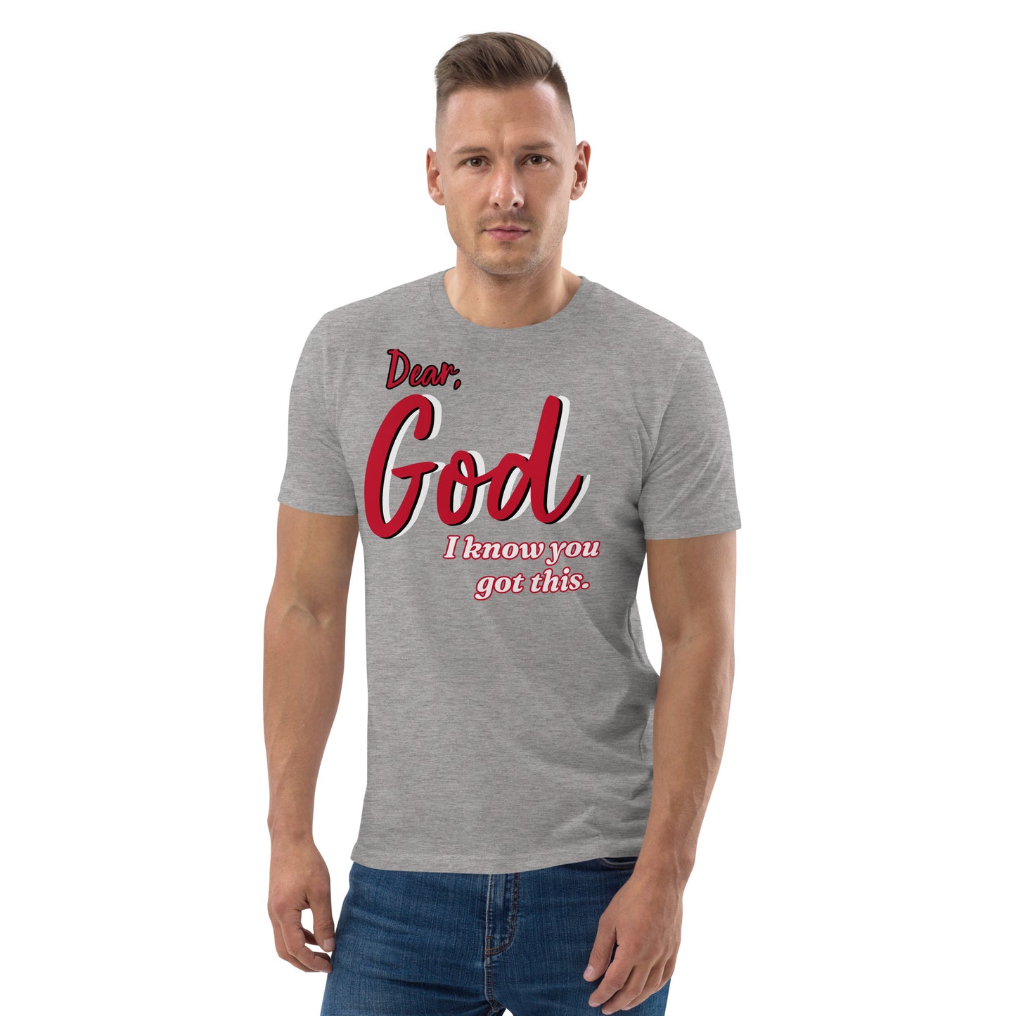 Dear God- Unisex organic cotton Tee