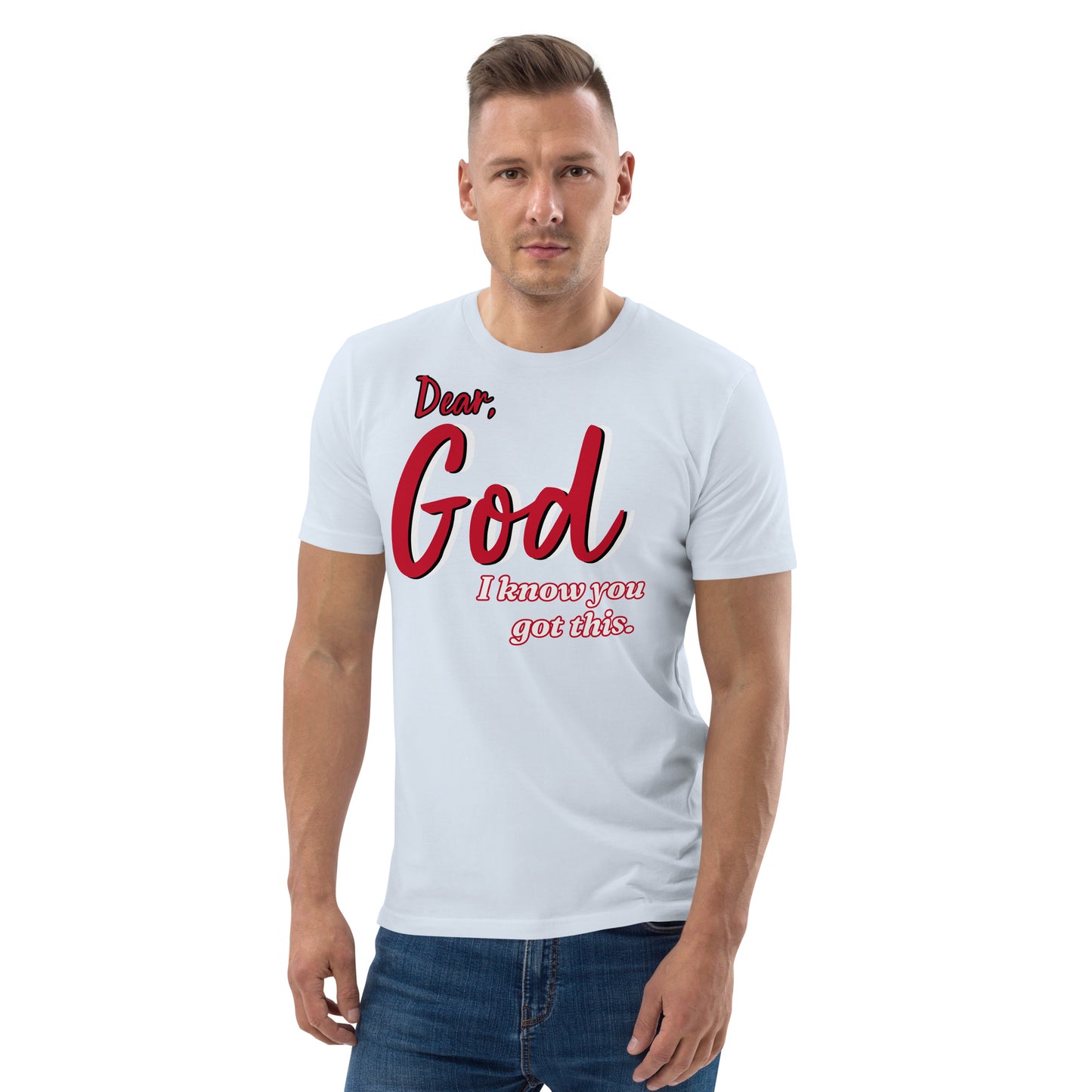 Dear God- Unisex organic cotton Tee