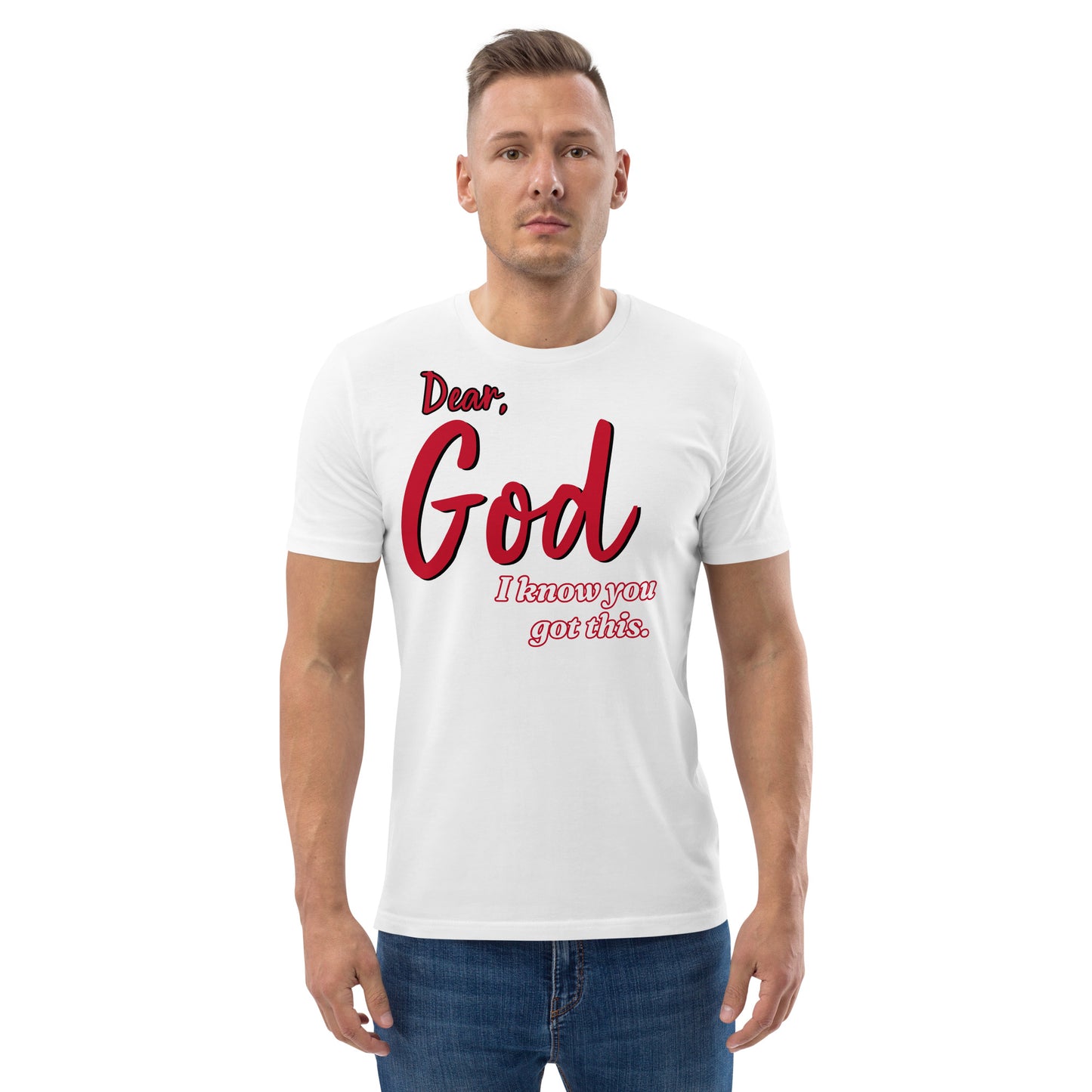 Dear God- Unisex organic cotton Tee